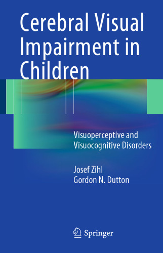 Cerebral Visual Impairment in Children: Visuoperceptive and Visuocognitive Disorders