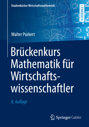 Brückenkurs Mathematik für Wirtschaftswissenschaftler