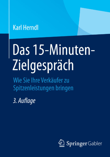 Das 15-Minuten-Zielgespräch: Wie Sie Ihre Verkäufer zu Spitzenleistungen bringen