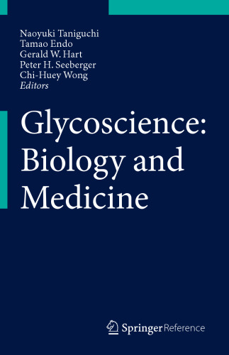 Glycoscience: Biology and Medicine