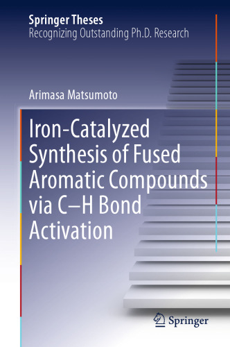 Iron-Catalyzed Synthesis of Fused Aromatic Compounds via C–H Bond Activation