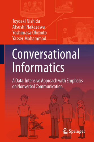 Conversational Informatics: A Data-Intensive Approach with Emphasis on Nonverbal Communication