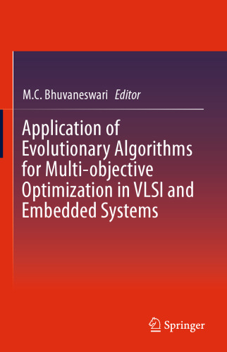 Application of Evolutionary Algorithms for Multi-objective Optimization in VLSI and Embedded Systems