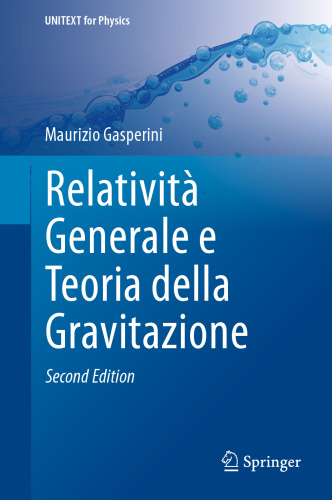 Relativit`Generale e Teoria della Gravitazione