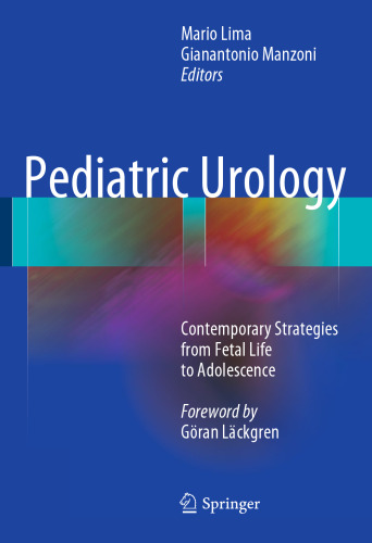 Pediatric Urology: Contemporary Strategies from Fetal Life to Adolescence