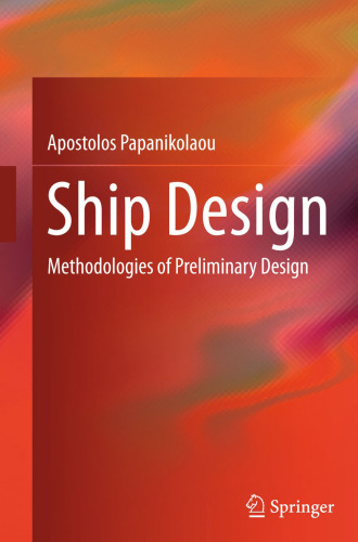 Ship Design: Methodologies of Preliminary Design