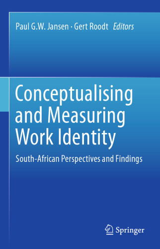 Conceptualising and Measuring Work Identity: South-African Perspectives and Findings