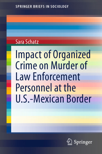 Impact of Organized Crime on Murder of Law Enforcement Personnel at the U.S.-Mexican Border