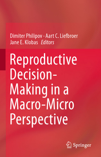 Reproductive Decision-Making in a Macro-Micro Perspective