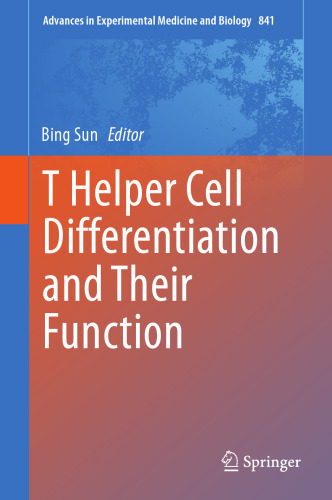 T Helper Cell Differentiation and Their Function