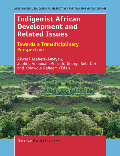 Indigenist African Development and Related Issues: Towards a Transdisciplinary Perspective