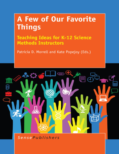 A Few of Our Favorite Things: Teaching Ideas for K-12 Science Methods Instructors