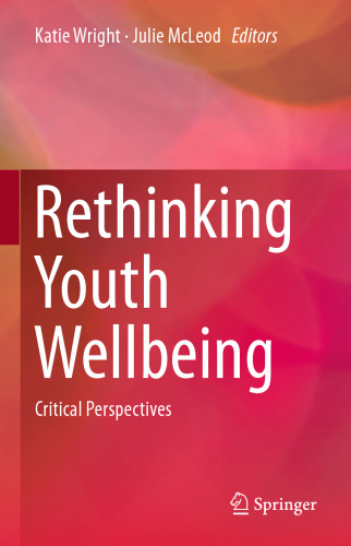 Rethinking Youth Wellbeing: Critical Perspectives