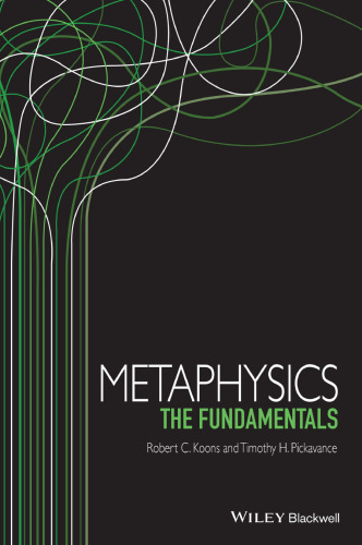 Metaphysics: The Fundamentals