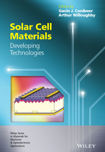 Solar Cell Materials: Developing Technologies