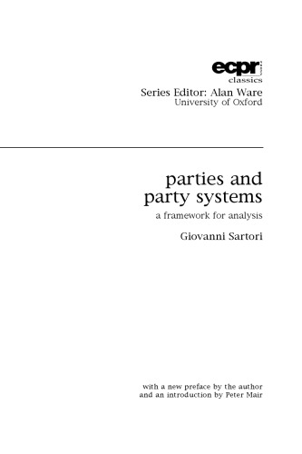 Parties and Party Systems: A Framework for Analysis