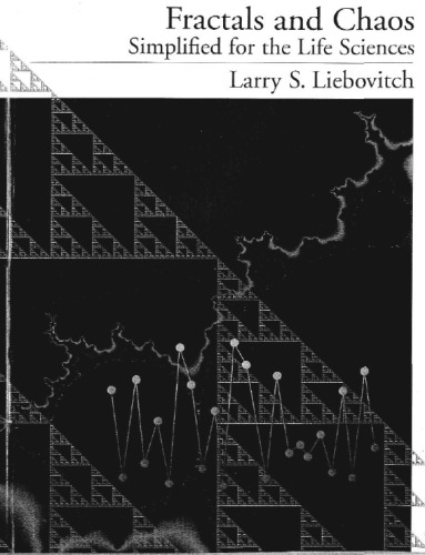 Fractals and Chaos Simplified for the Life Sciences