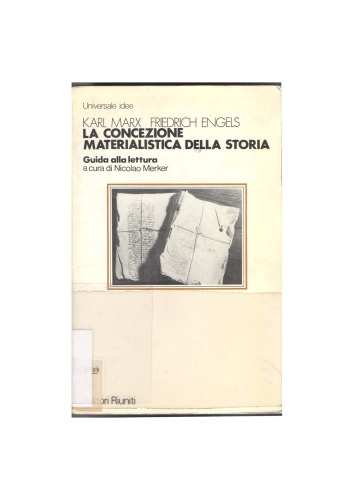 La concezione materialistica della storia. Guida alla lettura