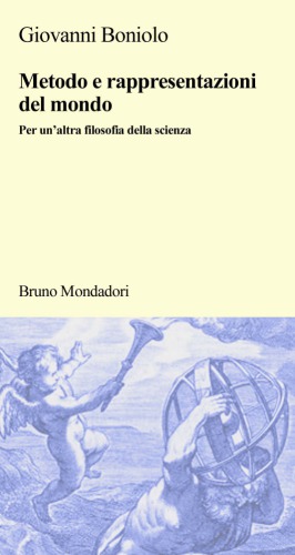 Metodo e rappresentazioni del mondo. Per un'altra filosofia della scienza