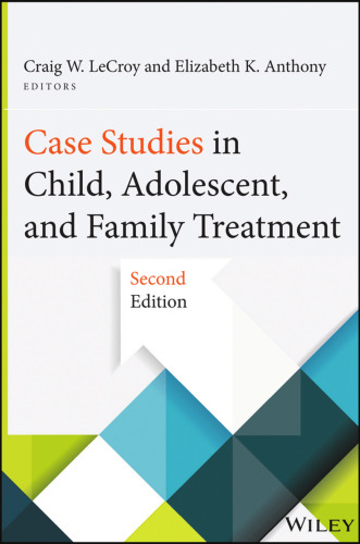 Case Studies in Child, Adolescent, and Family Treatment