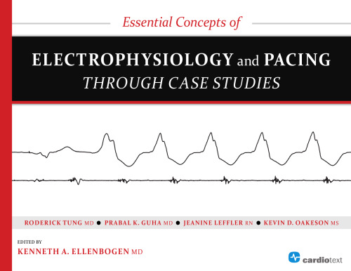 Essential Concepts of Electrophysiology and Pacing through Case Studies