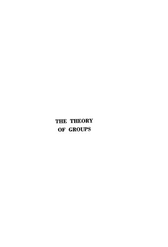 The Theory of Groups Volume Two