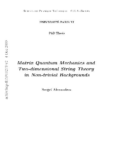 Matrix Quantum Mechanics and 2-D String Theory. thesis]