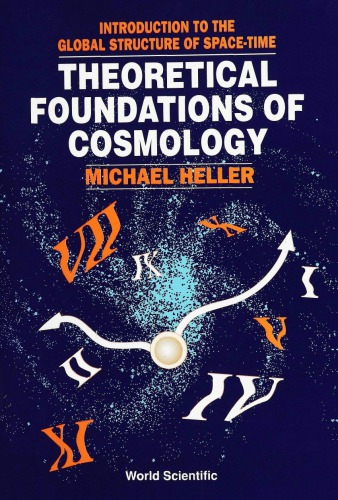 Theoretical Foundations of Cosmology: Introduction to the Global Structure of Space-Time