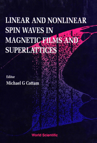 Linear and Nonlinear Spin Waves in Magnetic Films and Superlattices