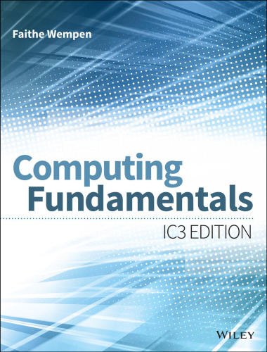 Computing fundamentals: IC3 edition