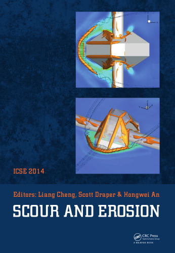 Scour and Erosion: Proceedings of the 7th International Conference on Scour and Erosion, Perth, Australia, 2-4 December 2014