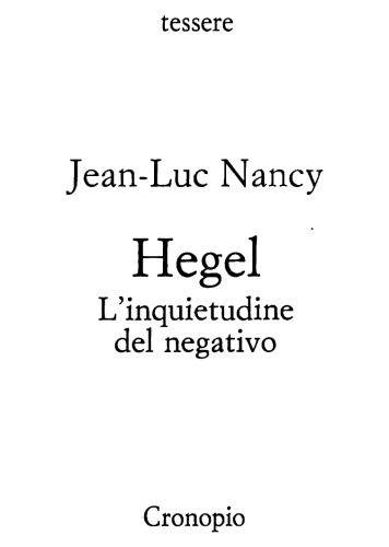 Hegel. L'inquietudine del negativo