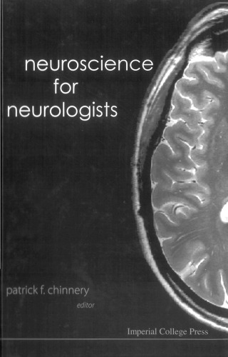 Neuroscience for Neurologists