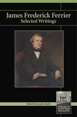 James Frederick Ferrier: Selected WRitings