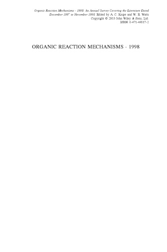 Organic reaction mechanisms 1998 - an annual survey covering the literature dated December 1997 to November 1998