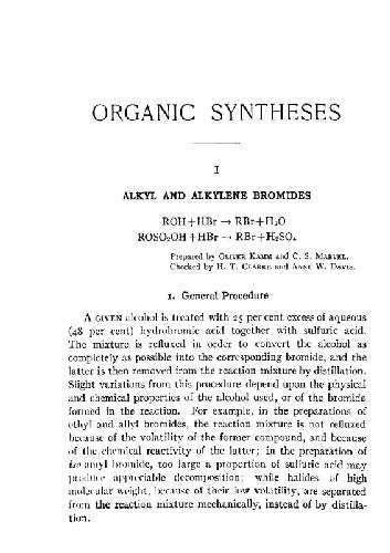 Organic Syntheses: An Annual Publication of Satisfactory Methods for the Preparation of Organic Chemicals 