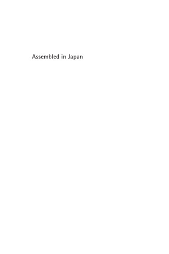 Assembled in Japan: Electrical Goods and the Making of the Japanese Consumer