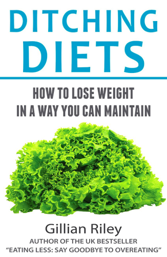 Ditching Diets: How to lose weight in a way you can maintain