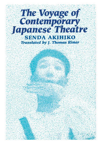 The Voyage of Contemporary Japanese Theatre