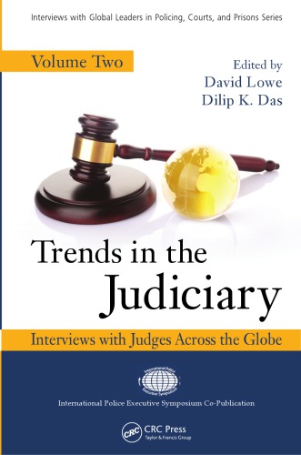 Trends in the Judiciary: Interviews with Judges Across the Globe, Volume Two