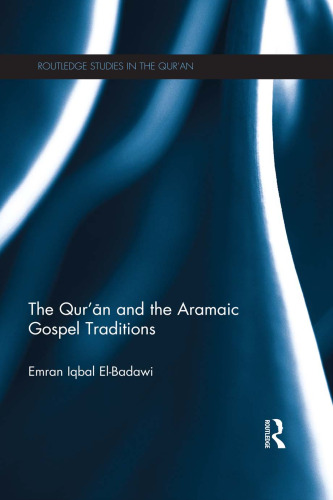 The Qur'an and the Aramaic Gospel Traditions