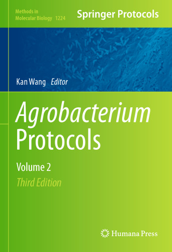 Agrobacterium Protocols: Volume 2