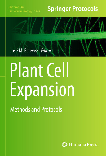 Plant Cell Expansion: Methods and Protocols