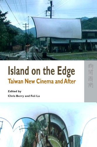 Island on the Edge: Taiwan New Cinema and After