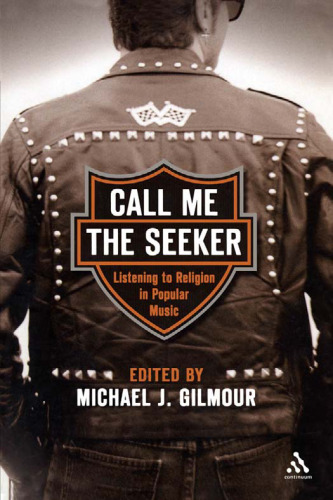 Call Me the Seeker: Listening to Religion in Popular Music