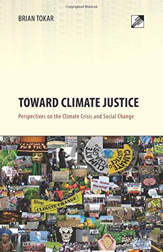 Toward Climate Justice: Perspectives on the Climate Crisis and Social Change