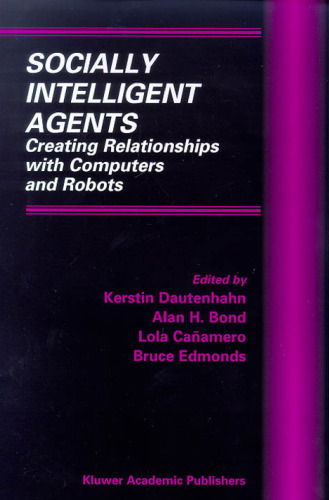 Socially Inteligense Agents Creating Rels. with Computation & Robots