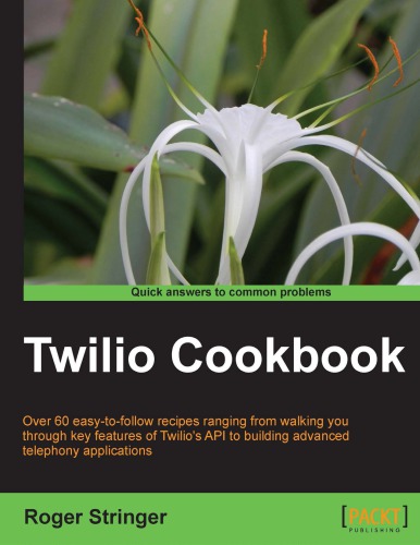 Twilio Cookbook 1st edition