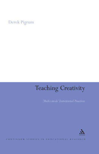 Teaching Creativity: Multi-mode Transitional Practices