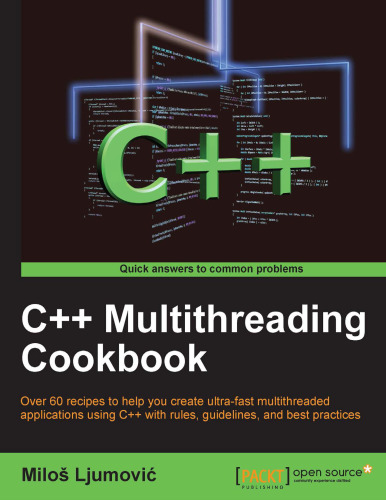 C++ Multithreading Cookbook